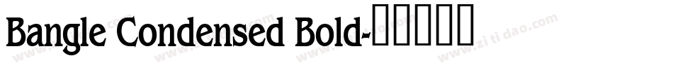 Bangle Condensed Bold字体转换